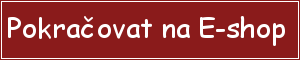Pokračovat na E-Shop